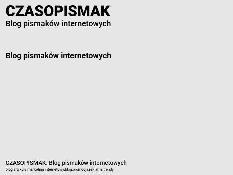 CZASOPISMAK: Blog pismaków internetowych